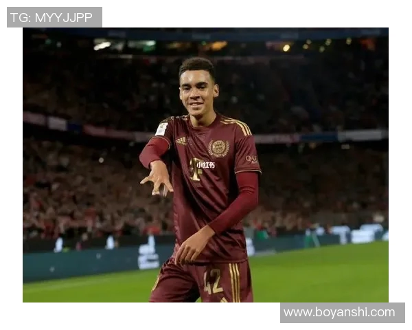 穆西亚拉的崛起:年轻天才如何改变足球格局与未来发展潜力分析 穆西亚拉的崛起:年轻天才如何改变足球格局与未来发展潜力分析