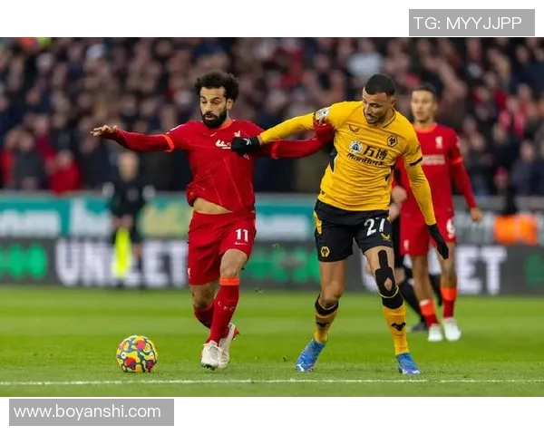 利物浦与狼队激战正酣精彩比赛直播全程回顾与分析